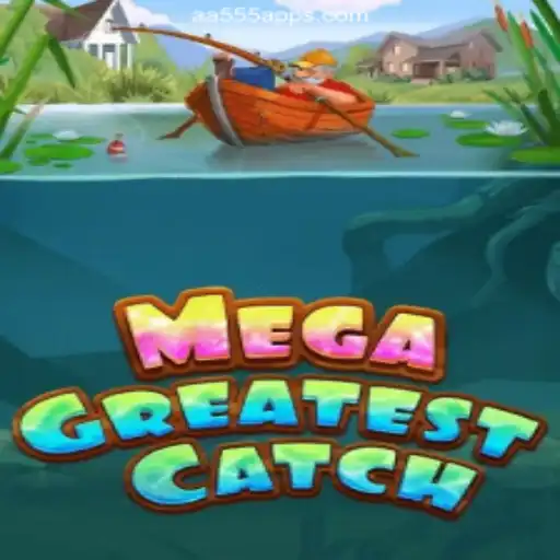 MegaGreatestCatch: Dive into the Thrilling World of Online Slots with AA555.COM