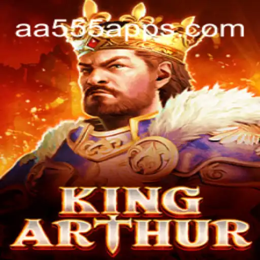 Discover the Legendary KingArthur Game on AA555.COM Platform